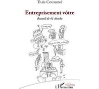 Entreprisement vôtre Recueil de 41 sketchs - Thaïs Cousigné - L'harmattan - broché - Théâtre
