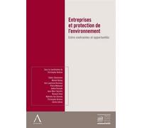 Entreprises et protection de l'environnement Entre contraintes et opportunités - Collectif - Anthemis - broché - Manuel