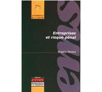 Entreprises et risque pénal Brigitte Pereira (Auteur)