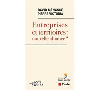Entreprises et territoires : nouvelle alliance ? - Alexandre Collinet - L'aube Eds De - broché - Essai