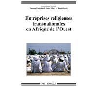 Entreprises religieuses transnationales en Afrique de l'Ouest - Laurent Fourchard - Karthala - broché - Essai