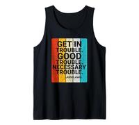 Entrer dans Le pétrin Bon Trouble Trouble Nécessaire John-Lewis Débardeur