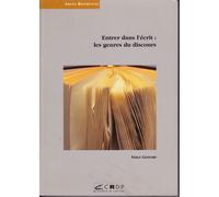 Entrer Dans L'écrit - Les Genres Du Discours