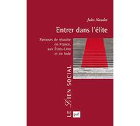 Entrer dans l'élite Jules Naudet (Auteur)
