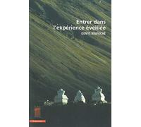 Entrer dans l'expérience éveillée