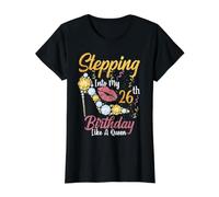 Entrer dans Mon 26e Anniversaire comme Une Reine Heureuse pour Moi T-Shirt Graphique avec Valeur, Femme, Noir, XS