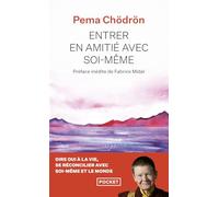 Entrer en amitié avec soi-même