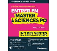 Entrer en master à sciences Po La meilleure façon d'entrer en masters à Sciences Po Paris - Eric Keslassy - Studyrama Eds - broché - Scolaire / Universitaire