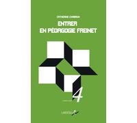 Entrer en pedagogie freinet - Catherine Chabrun - Libertalia - broché - Essai