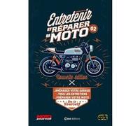 Entretenir et réparer sa moto - 2ème édition - Volume 2 Damien Bullot (Auteur)