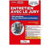 Entretien Avec Le Jury - 350 Questions Sur Les Collectivités Territoriales, Catégorie C