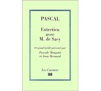 Entretien avec M. de Sacy sur Epictète et Montaigne - original inédit - Blaise Pascal - Desclée De Brouwer - Livre