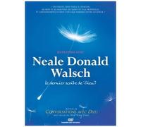 Entretien Avec Neale Donald Walsch, Le Dernier Scribe De Dieu?