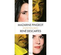 Entretien avec René Descartes