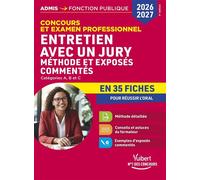 Entretien avec un jury en 35 fiches 2026-2027 - Méthodes et exposés commentés Concours et examen professionnel - Catégories A, B et C - Olivier Bellégo - Vuibert - broché - Scolaire / Universitaire