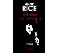 Entretien avec un vampire - tome 1 Tome 1 - Anne Rice - Pocket - Poche - Roman