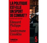 Entretien croisé Edouard Philippe et Souleymane Cissokho Lucas Bidault (Auteur)
