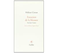 Entretien de la blessure Hélène Cixous (Auteur), Ernest Pignon-Ernest (Illustration)