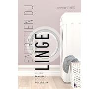 Entretien du linge - Milieu familial et collectif