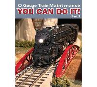 Entretien du train à jauge O - Vous pouvez le faire, partie 3