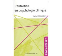 ENTRETIEN EN SPYCHOLOGIE CLINIQUE UNE APPROCHE MULTIDIMENTIONNELLE