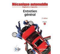 Entretien général Diagnostic et réparation. Reliure à spirales - Jack Erjavec - Reynald Goulet Eds - broché - Etude