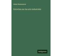 Entretien Sur Les Arts Industriels