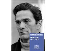 Entretiens (1949-1975) - Pasolini Pier Paolo - Delga - broché - Monographie