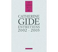 Entretiens: (2002-2003)
