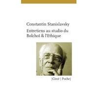 Entretiens au studio du Bolchoï & L'éthique