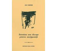 Entretiens avec 17 peintres non-figuratifs - Jean Grenier - Folle Avoine - broché - Livre