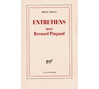 Entretiens avec Bernard Pingaud
