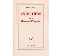 Entretiens avec Bernard Pingaud – Gallimard