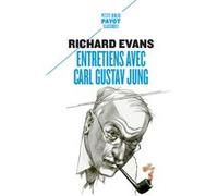 Entretiens avec Carl Gustav Jung: Avec des commentaires d'Ernest Jones
