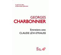 Entretiens avec Claude Lévi-Strauss - Georges Charbonnier - Belles Lettres - broché - Entretien