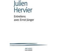 Entretiens avec Ernst Jünger Julien Hervier (Auteur)
