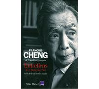 Entretiens François Cheng (Auteur)