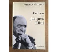Entretiens avec Jacques Ellul
