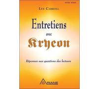 Entretiens avec Kryeon - Réponses aux questions des lecteurs