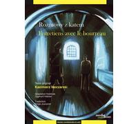 Entretiens avec le bourreau / Rozmowy z katem Edition bilingue français-anglais - Kazimierz Moczarski - Presses Universitaires Du Midi - broché - Théâtre
