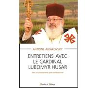 Entretiens avec le cal l husar - Arjakovsky anto - Parole Et Silence Eds - broché - Entretien