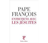 Entretiens avec les jésuites - Pape François - Parole Et Silence Eds - broché - Essai