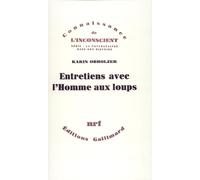 Karin Obholzer – Entretiens avec l'homme aux loups – Une psychanalyse et ses suites – Broché