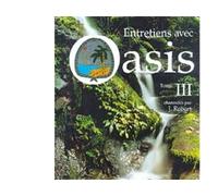 Entretiens avec oasis t 03 Tome 3 - JROBERT - Berger Eds - relié - Livre