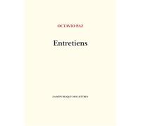 Entretiens avec Octavio Paz - Octavio Paz - La Republique Des Lettres - broché - Entretien