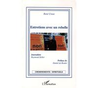 Entretiens Avec Un Rebelle