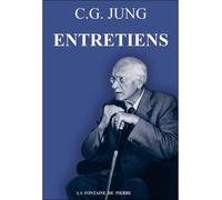 Entretiens - Carl Gustav Jung - Fontaine De Pierre - broché - Entretien