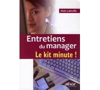 Entretiens de management - Le kit minute ! - Alain Labruffe - Afnor - broché - Etude