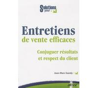 Entretiens De Vente Efficaces - Conjuguer Résulats Et Respect Du Client