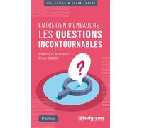 Entretiens d'embauche - Les questions incontournables - Frédéric DE MONCAULT - Studyrama Eds - Poche - Guide